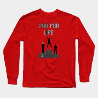 2nd For Life (Podium) Long Sleeve T-Shirt